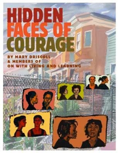 Hidden Faces of Courage